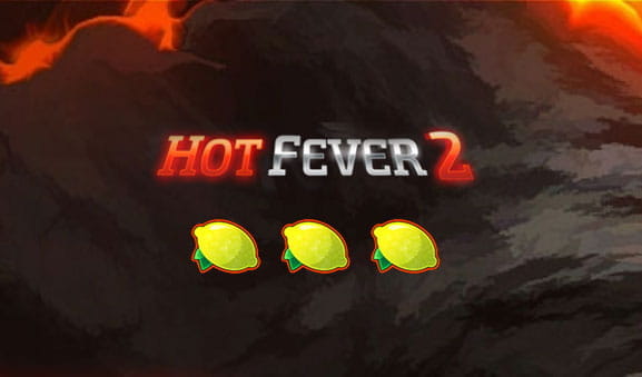 Cover of the slot for online casinos Hot Fever 2.